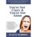 You're Not Crazy And You're Not Alone: Losing the Victim, Finding Your Sense of Humor, and Learning to Love Yourself Through Hashimoto's
