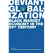 Deviant Globalization