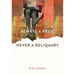 Always a Relic Never a Reliquary