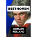 Beethoven by Romain Rolland