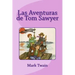 Las Aventuras de Tom Sawyer
