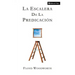 La Escalera de la Predicación