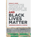 White People and Black Lives Matter: Ignorance, Empathy, and Justice