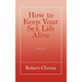 How to Keep Your Sex Life Alive