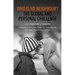 Who Is My Neighbour?: The Global and Personal Challenge