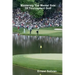 Mastering The Mental Side Of Tournament Golf