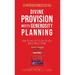 Divine Provision Meets Generosity Planning: How to Live Life to the Fullest While Richly Giving