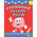 crosword puzzle book for kids 6 and up: First Children Crossword Easy Puzzle Book for Kids Age 6, 7, 8, 9 and 10 and for 3rd graders with Answers, ...