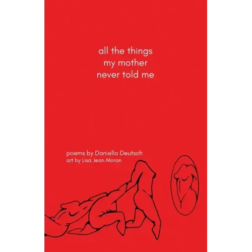 all the things my mother never told me