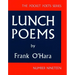 Lunch Poems