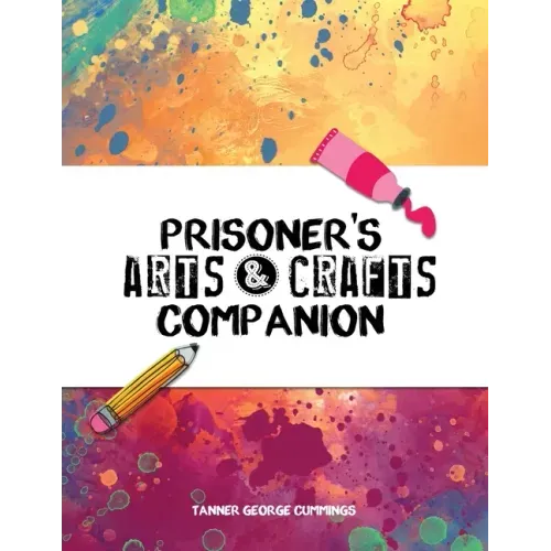 Prisoner's Arts and Crafts Companion