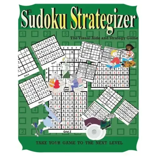 Sudoku Strategizer: The Visual Aide and Strategy Book