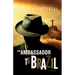 The Ambassador to Brazil