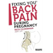 Fixing You: Back Pain During Pregnancy