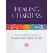 Healing Chakras: Awaken Your Body's Energy System for Complete Health, Happiness, and Peace [With CD (Audio)]