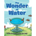 The Wonder of Water