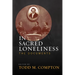 In Sacred Loneliness: The Documents
