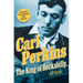 Carl Perkins: The King of Rockabilly