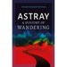 Astray: A History of Wandering