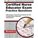 Certified Nurse Educator Exam Practice Questions: CNE Practice Tests & Exam Review for the Certified Nurse Educator Examination