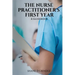 The Nurse Practitioner's First Year: A Guidebook