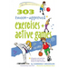 303 Tween-Approved Exercises and Active Games