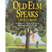 Old ELM Speaks: Tree Poems