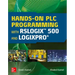 Hands-On Plc Programming with Rslogix 500 and Logixpro