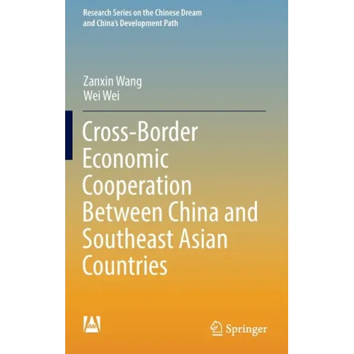 Cross-Border Economic Cooperation Between China and Southeast Asian Countries