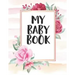 My Baby Book: Pregnancy Tracker For New Moms