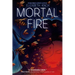 Mortal Fire