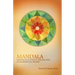Mandala: Creating an Authentic Spiritual Path: An InterSpiritual Process