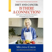 Diet and Cancer: Is There a Connection?