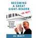 Becoming a Great Sight-Reader -- or Not!: Learn from my Quest for Piano Sight-Reading Nirvana
