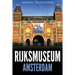 Rijksmuseum Amsterdam: Highlights of the Collection