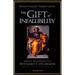 The Gift of Infallibility: The Official Relatio on Infallibility of Bishop Vincent Ferrer Gasser at Vatican Council I