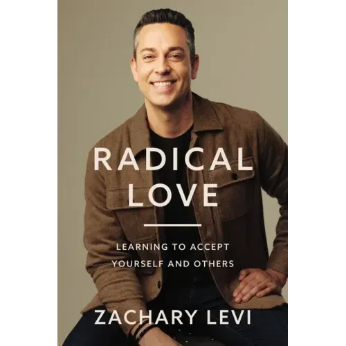 Radical Love: Learning to Accept Yourself and Others