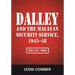 Dalley and the Malayan Security Service, 1945-48: Mi5 vs. Mss