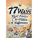77 Ways Your Family Can Make a Difference: Ideas and Activities for Serving Others