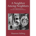 A Neighbor Among Neighbors: Erie Neighborhood House - 150 Years as a Home With No Borders