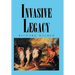 Invasive Legacy