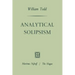 Analytical Solipsism