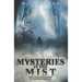 Mysteries in the Mist: Mist, Fog, and Clouds in the Paranormal