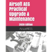 Airsoft AEG Practical Upgrade & Maintenance: 2020 Edition