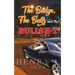 The Badge, the Balls & the Bullsh-t