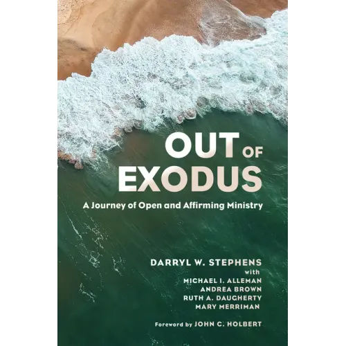 Out of Exodus: A Journey of Open and Affirming Ministry
