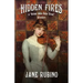 Hidden Fires: A "Holmes Before Baker Street" Adventure