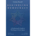 Rekindling Democracy