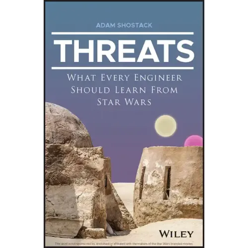 Threats: What Every Engineer Should Learn from Star Wars