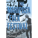 The Mariposa Folk Festival: A History